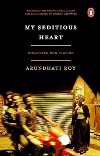 My Seditious Heart: Collected Non-fiction