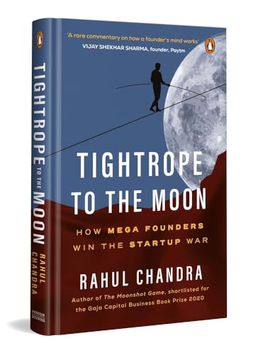 Tightrope to the Moon: How Mega Founders Win the Start-Up War