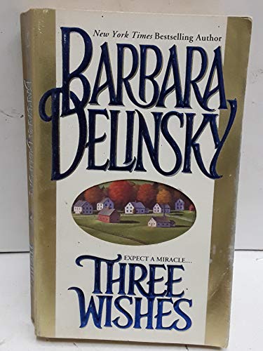 Three Wishes