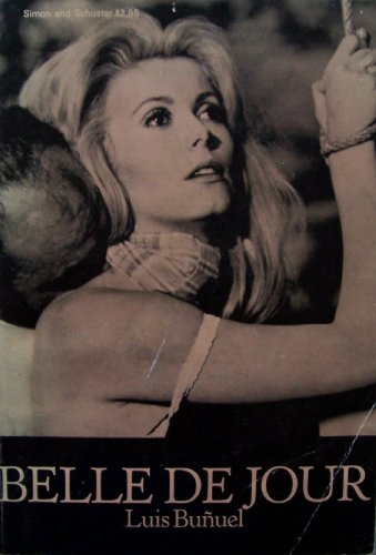 Belle De Jour: A Film.