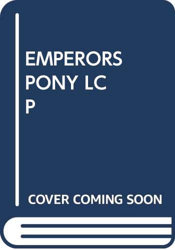 EMPERORS PONY LC P
