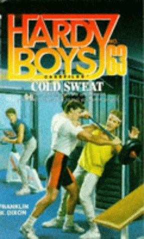 The Hardy Boys 63: Cold Sweat (The Hardy Boys Casefiles)