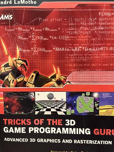 Tricks of the 3d Game Programming Gurus: Advanced 3d Graphics and Rasterization (Other Sams)