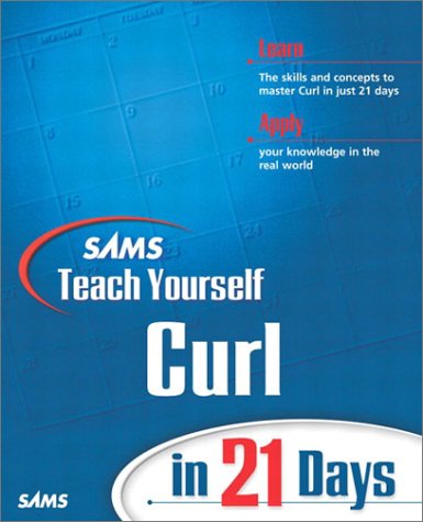 Sams Teach Yourself Curl in 21 Days