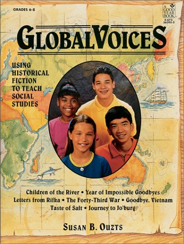 Global Voices, Grades 6-8: Using Historical Fiction to Teach Social Studies