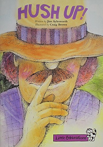 Little Celebrations, Hush Up!, Single Copy, Fluency, Stage 3b