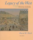 Legacy of the West: Readings in the History of Western Civilization, Volume 2