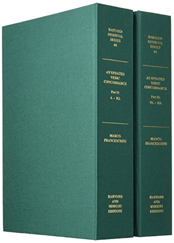 An Updated Vedic Concordance: Maurice Bloomfield’s A Vedic Concordance Enhanced with New Material Taken from Seven Vedic Texts