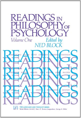 Readings in Philosophy of Psychology, Volume I