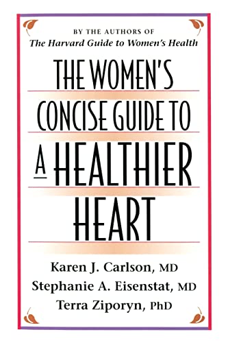 The Women’s Concise Guide to a Healthier Heart
