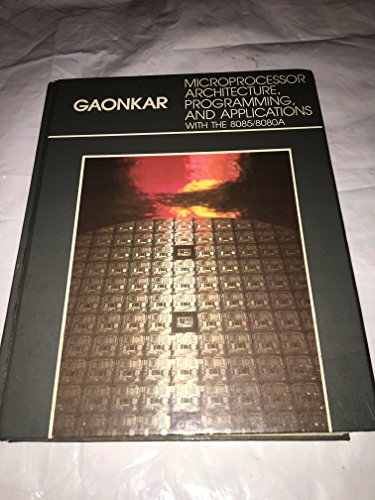 Microprocessor Architecture, Programming, and Applications With the 8085/8080A