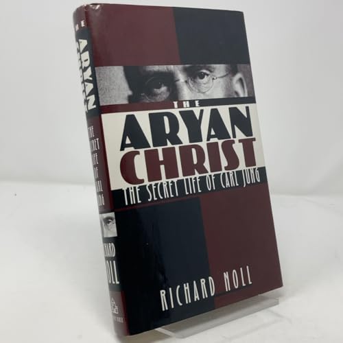 The Aryan Christ: The Secret Life of Carl Jung