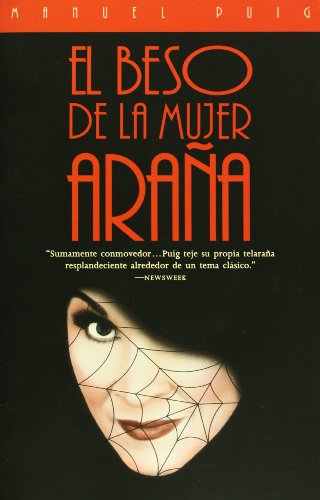 El beso de la mujer araña / The Kiss of the Spider Woman