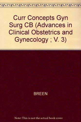 Current Concepts in Gynecologic Surgery