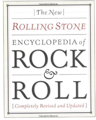 The New Rolling Stone Encyclopedia of Rock & Roll