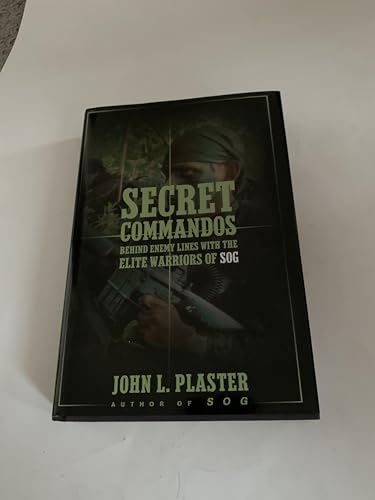 Secret Commandos: Behind Enemy Lines With the Elite Warriors of Sog