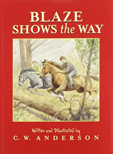 Blaze Shows the Way