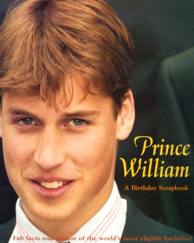 Prince William: A Birthday Scrapbook