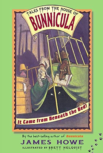 It Came from Beneath the Bed! (Volume 1)