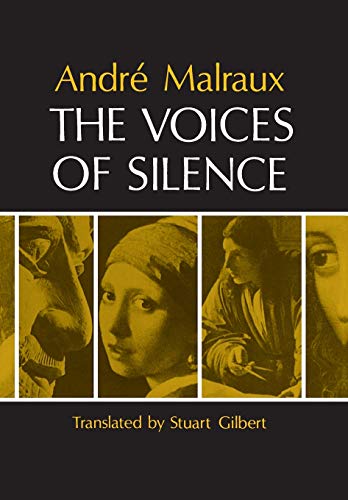 The Voices of Silence: Man and his Art. (Abridged from The Psychology of Art) (Bollingen series)