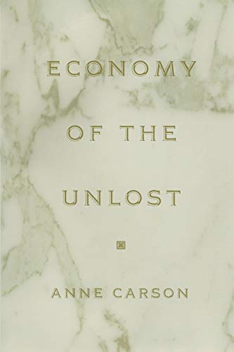 Economy of the Unlost: (Reading Simonides of Keos with Paul Celan) (Martin Classical Lectures): 14