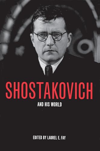 Shostakovich and His World (The Bard Music Festival)