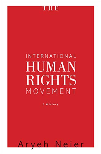 The International Human Rights Movement: A History