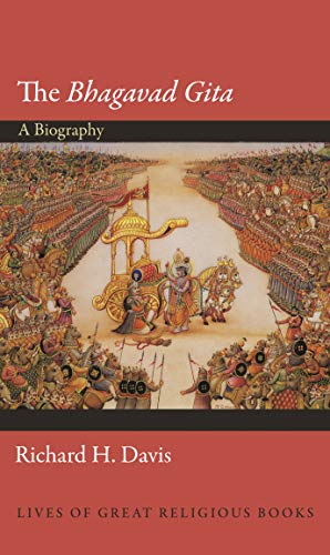 The "Bhagavad Gita": A Biography (Lives of Great Religious Books): 23