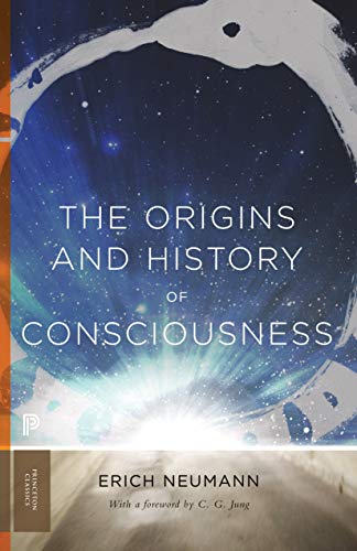 The Origins and History of Consciousness: Foreword by Jung, Carl G. (Bollingen Series, Band 42)