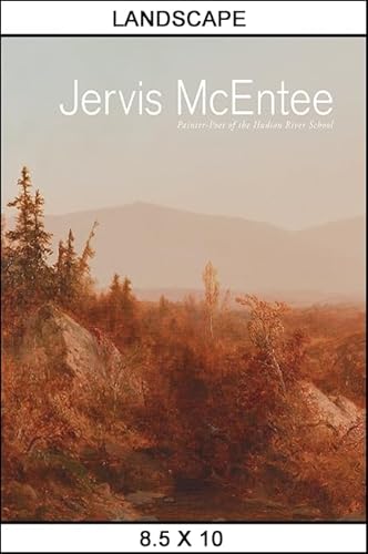 Jervis McEntee: Painter-Poet of the Hudson River School