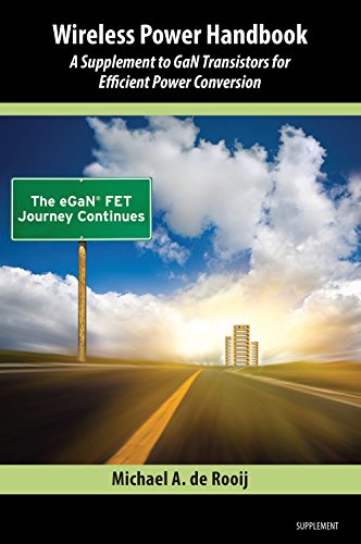 Wireless Power Handbook: A Supplement to GaN Power Transistors for Efficient Power Conversion