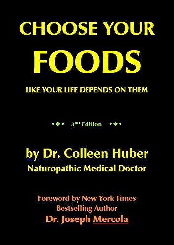 Choose Your Foods Like Your Life Depends On Them, 3rd Edition