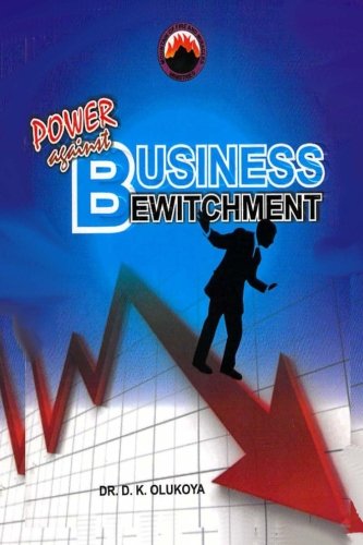 Power Against Business Bewitchment