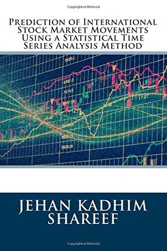 Prediction of International Stock Market Movements Using a Statistical Time Series Analysis Method