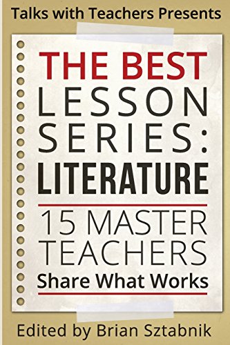 The Best Lesson Series: Literature: 15 Master Teachers Share What Works