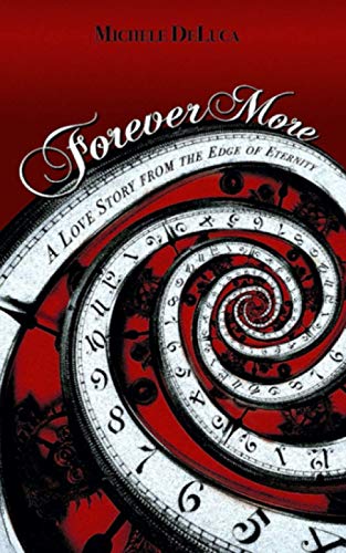 Forever More: A Love Story from the Edge of Eternity