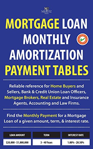Mortgage Loan Monthly Amortization Payment Tables: Easy to use reference for home buyers and sellers, mortgage brokers, bank and credit union loan officers, real estate agents, and attorneys. Quickly find monthly payment required for a mortgage loan of a given amount, term, and interest rate.