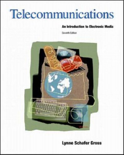 Telecommunications: An Introduction To Electronic Media