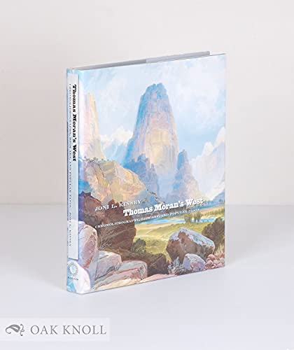 Thomas Moran's West: Chromolithography, High Art, And Popular Taste