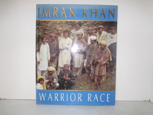 Warrior Race: Journey Through the Land of the Tribal Pathans