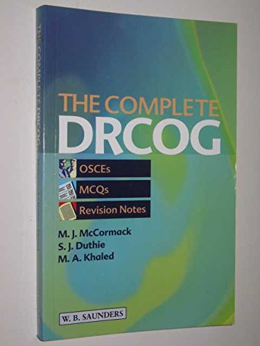 The Complete Drcog: Osces, McQs and Revision Notes
