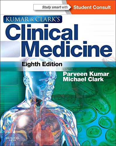 Kumar and Clark's Clinical Medicine (Kumar, Kumar and Clark's Clinical Medicine)