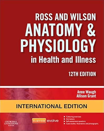 Ross and Wilson Anatomy and Physiology in Health and Illness
