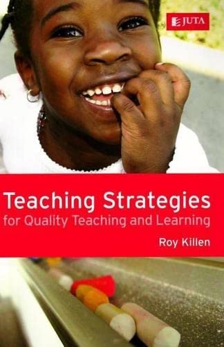 Teaching Strategies: For Quality Teaching and Learning