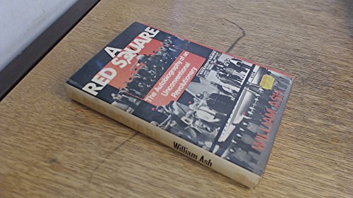 A red square: The autobiography of an unconventional revolutionary