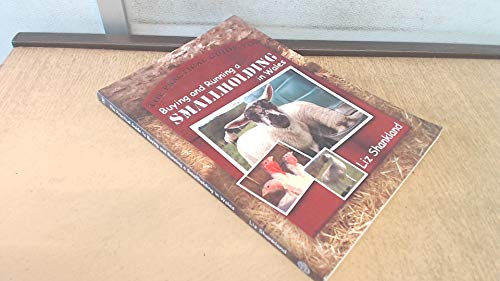 The Practical Guide to Buying and Running a Smallholding in Wales
