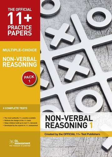 11+ Practice Papers, Non-verbal Reasoning Pack 1, Multiple Choice: Non-verbal Reasoning Test 1, Non-verbal Reasoning Test 2, Non-verbal Reasoning Test ... Test 4 (The Official 11+ Practice Papers)