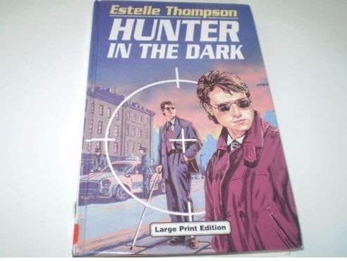Hunter in the Dark