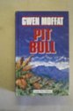 Pit Bull (U) (Ulverscroft Large Print Series)