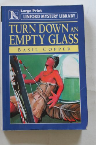 Turn Down an Empty Glass